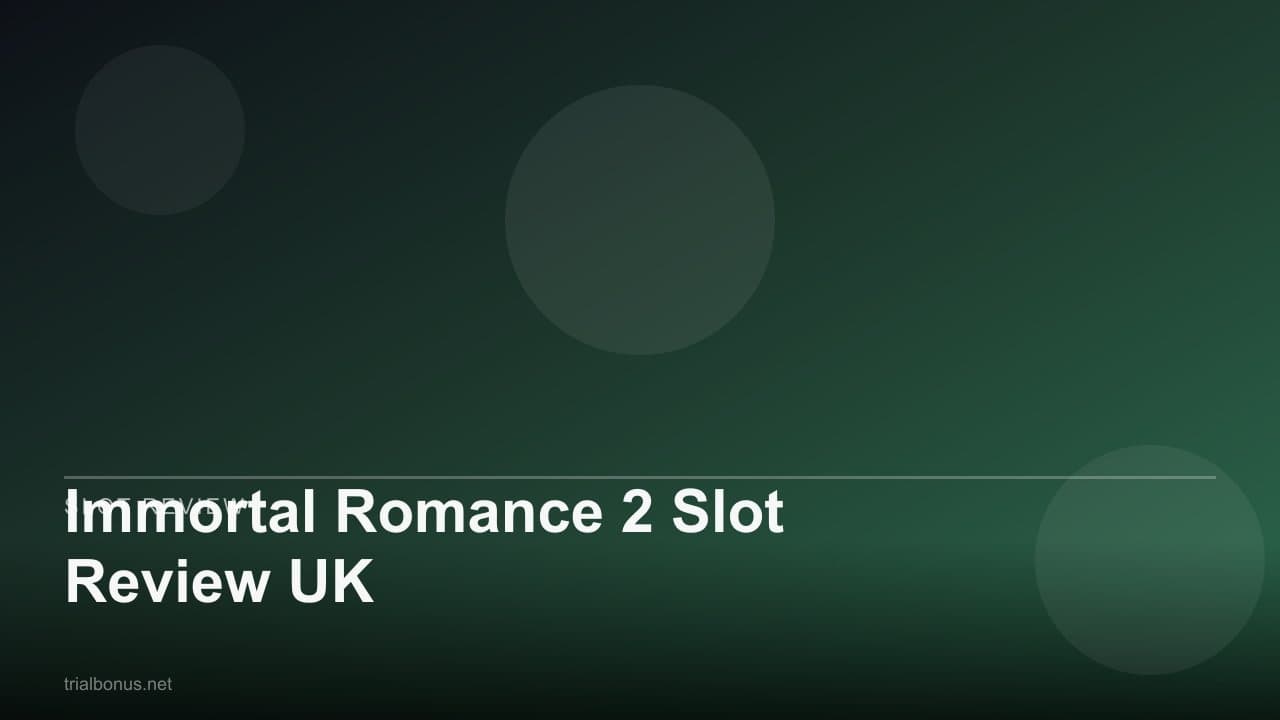 Immortal Romance 2 Slot Review UK
