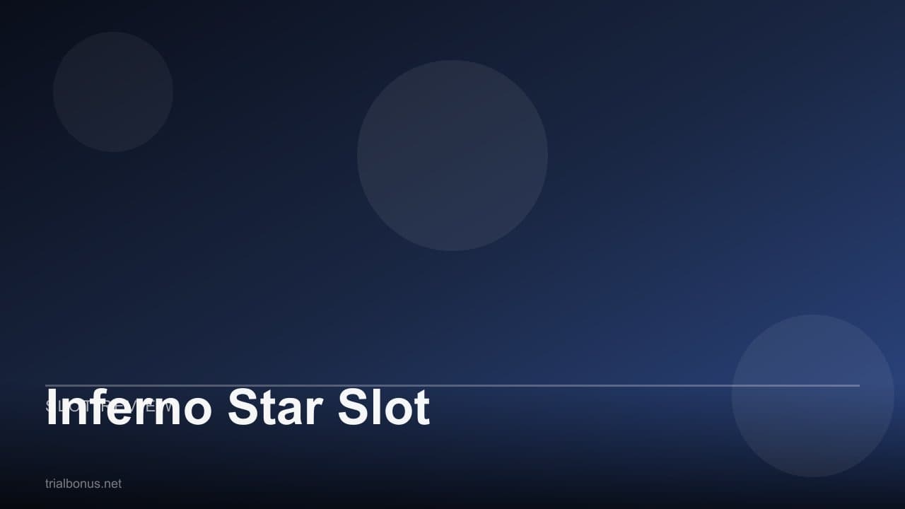 Inferno Star Slot