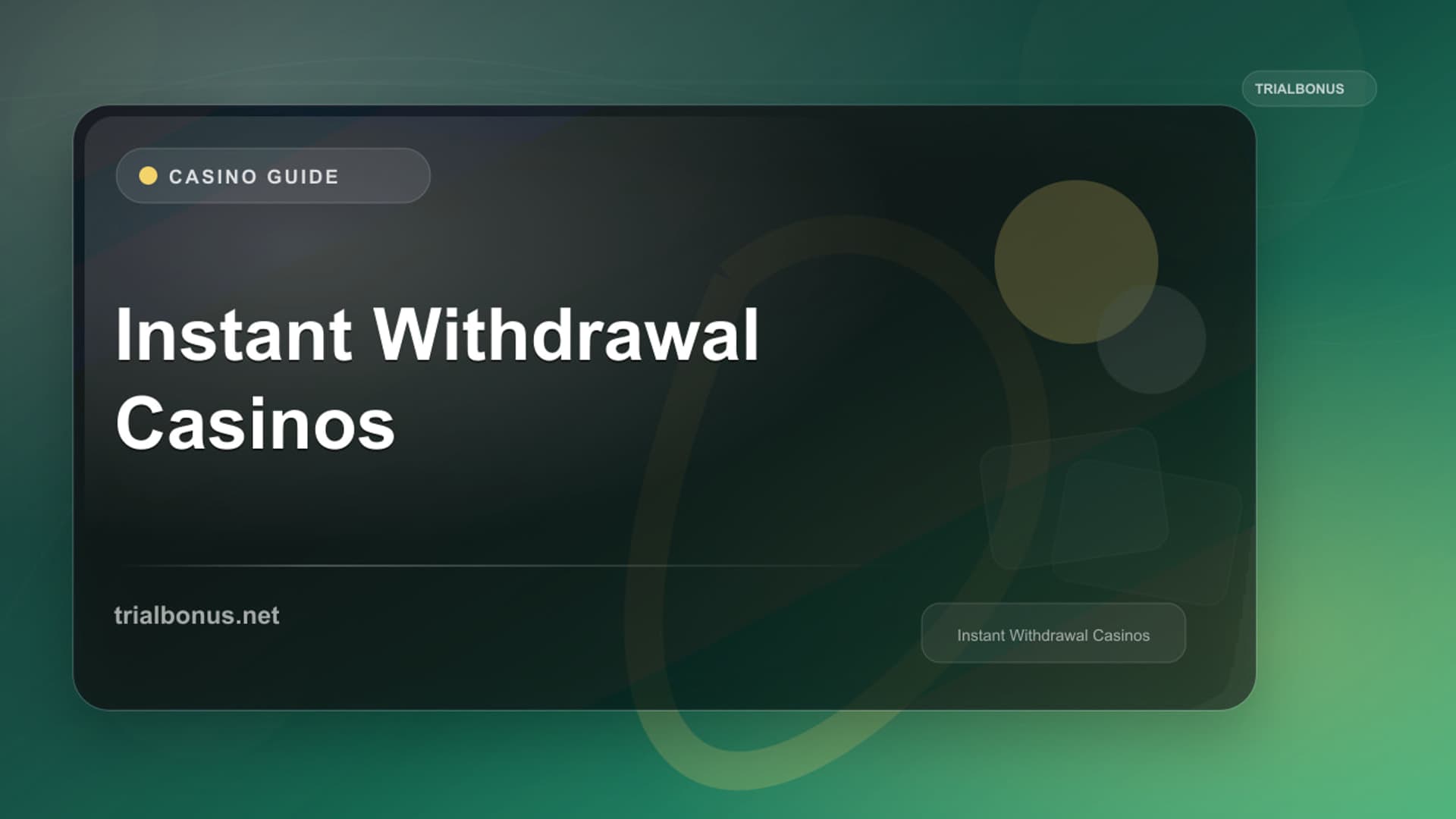 Instant Withdrawal Casinos