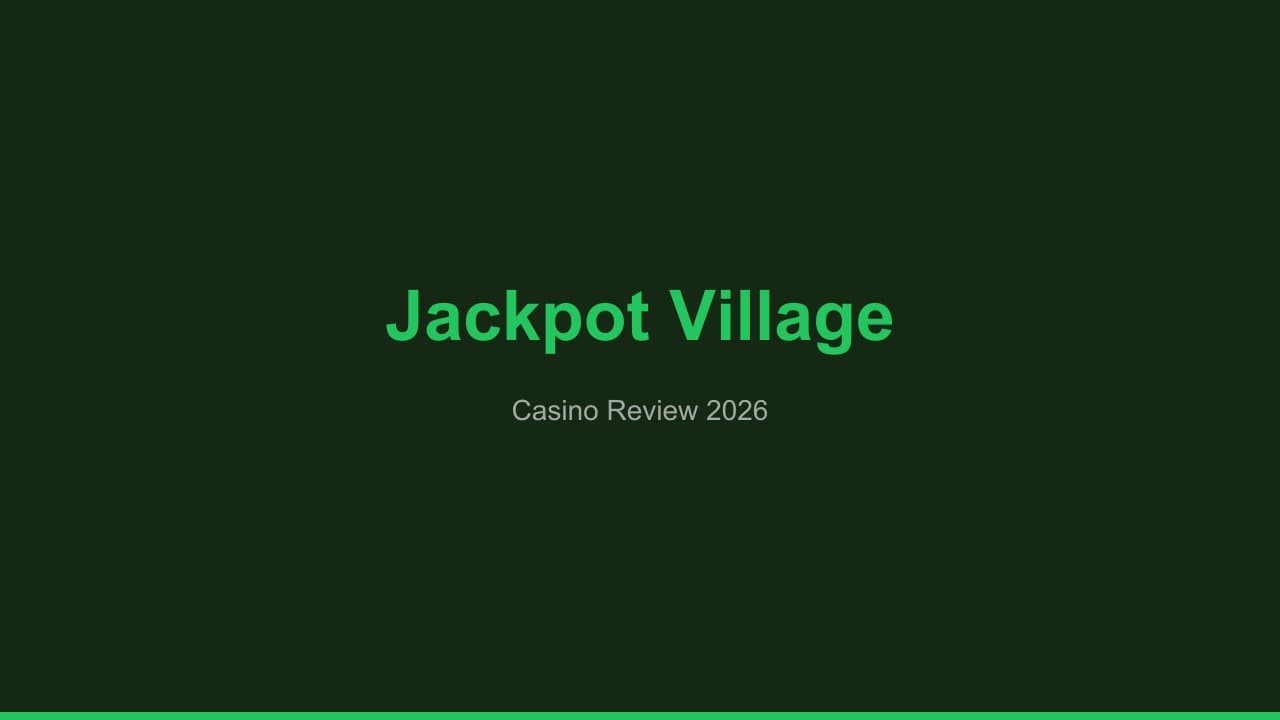 Jackpot Village Casino Bonus