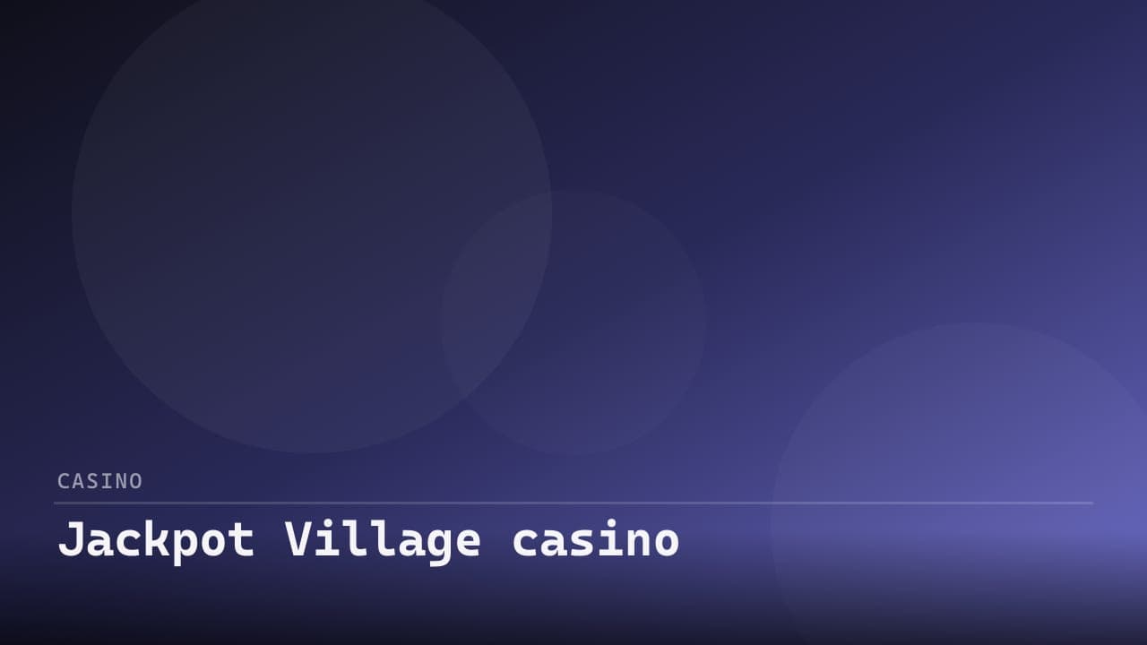 Jackpot Village casino
