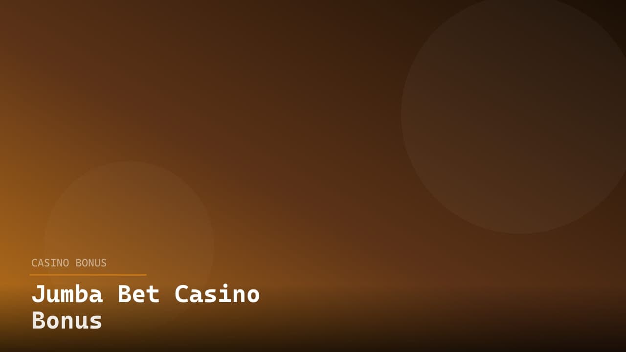 Jumba Bet Casino Bonus review