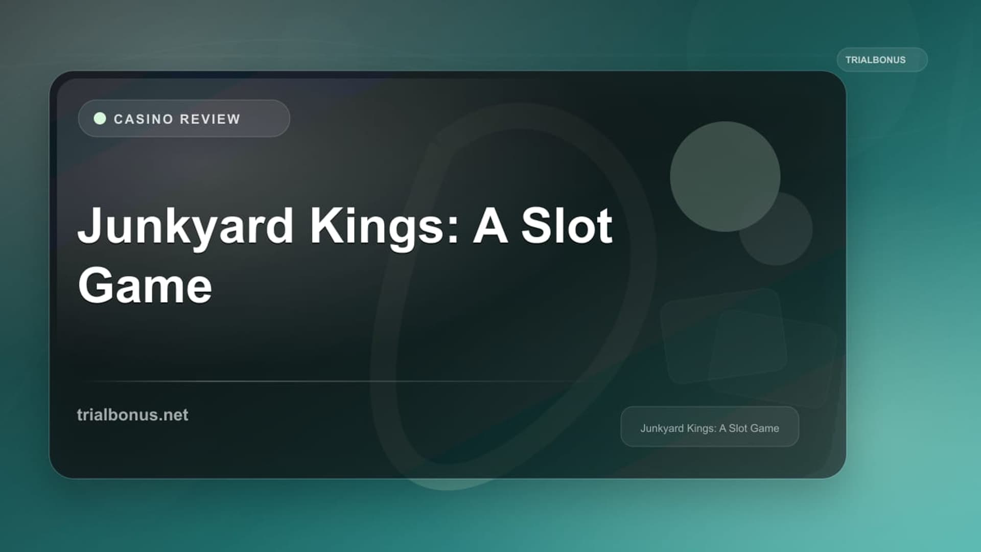 Junkyard Kings: A Slot Game