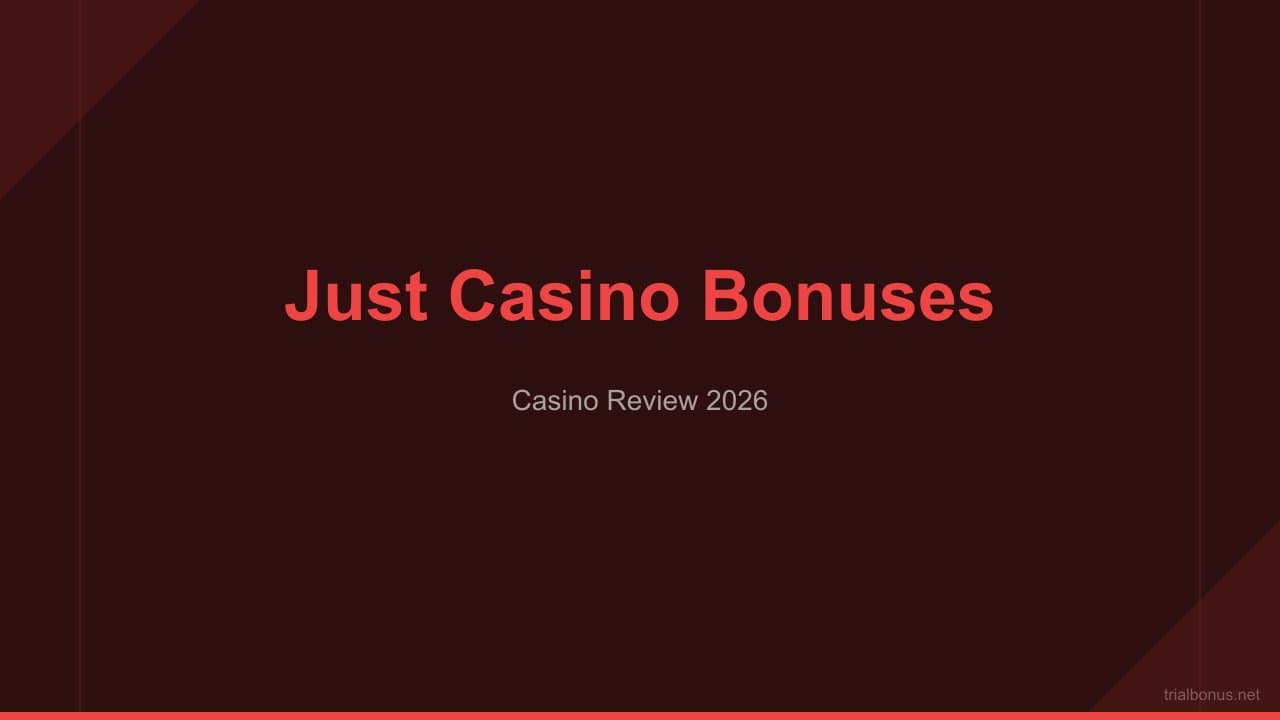 Just Casino Bonuses: Your Ultimate Guide to Maximizing Your Play
