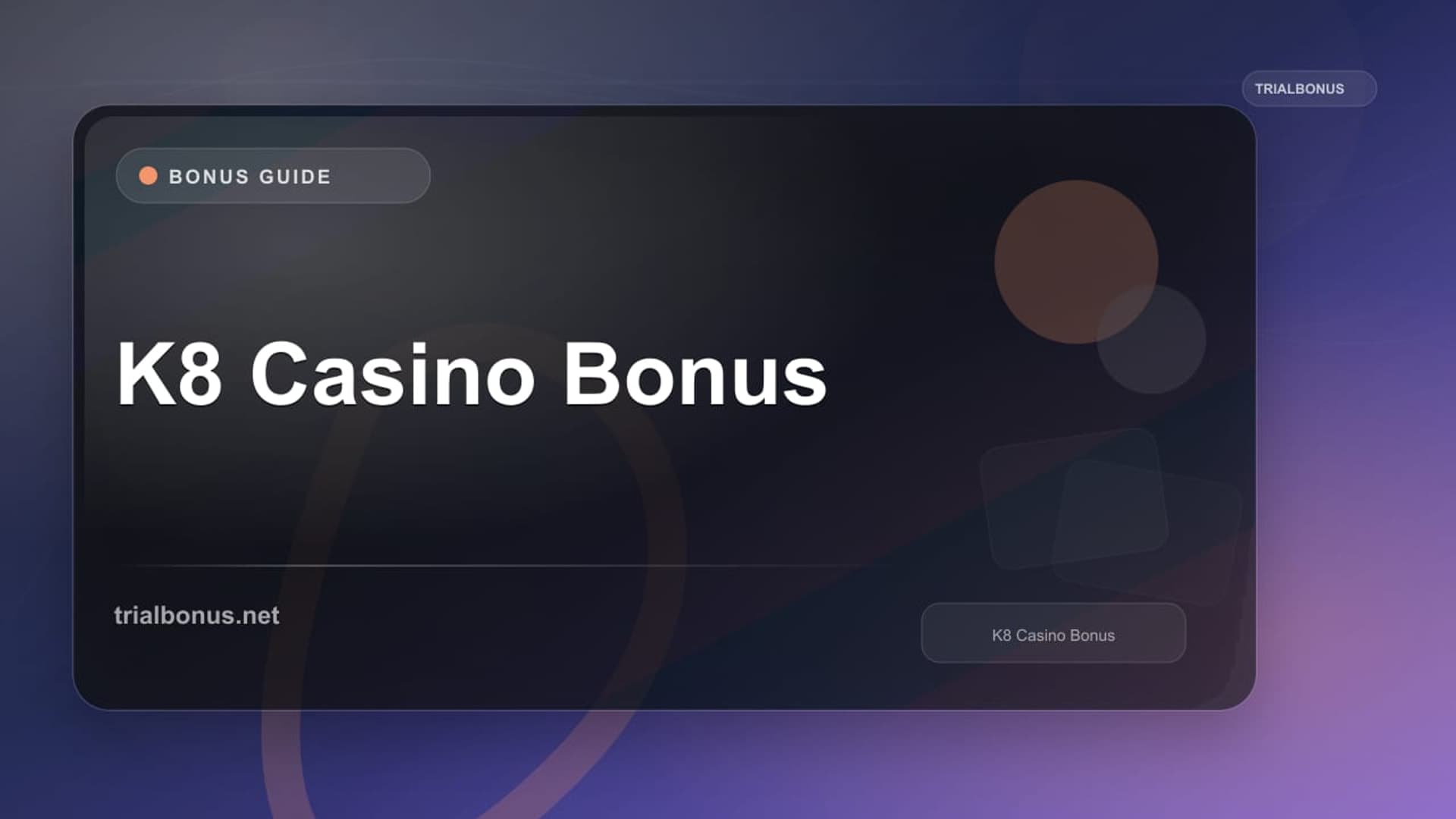 K8 Casino Bonus