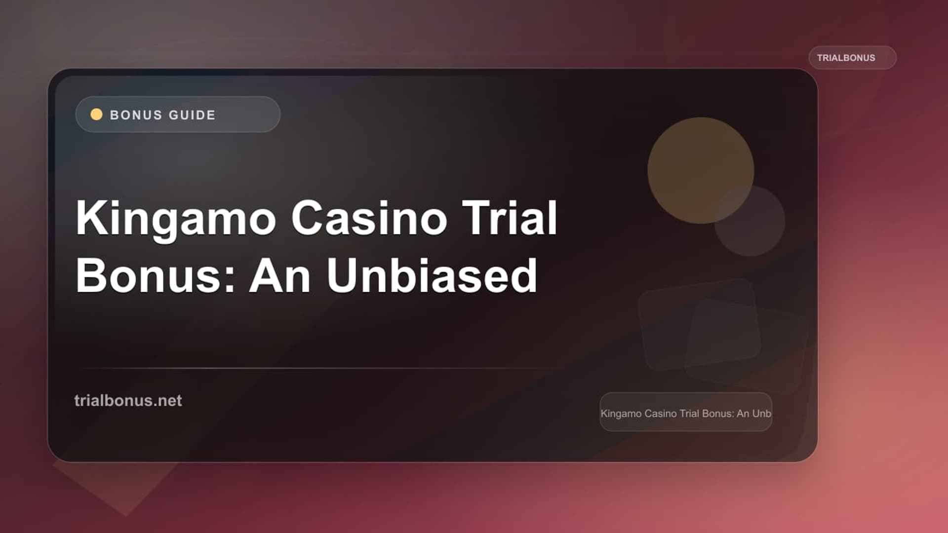 Kingamo Casino Trial Bonus: An Unbiased