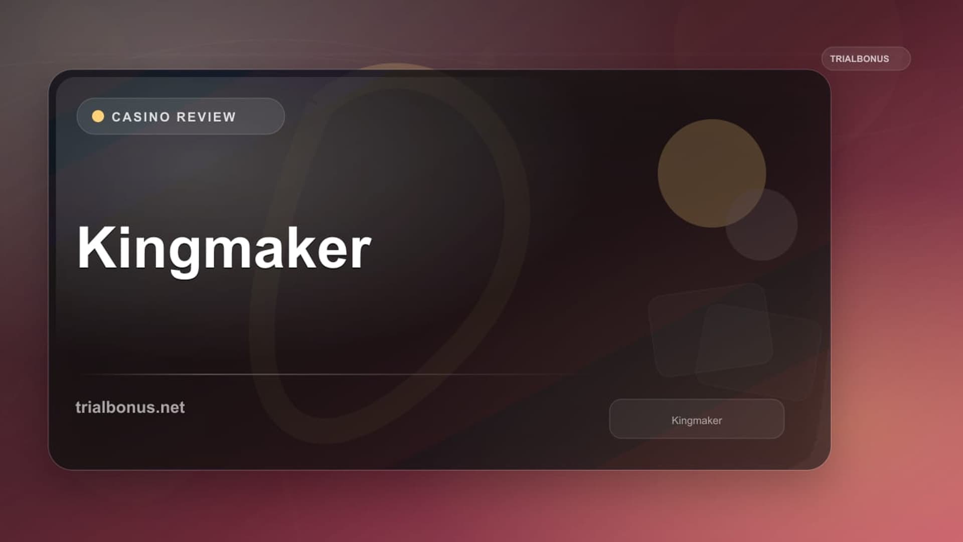 Kingmaker Review