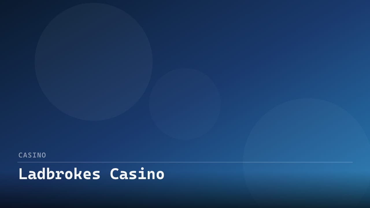 Ladbrokes Casino Review: Verified Licence, Bonuses & Payouts
