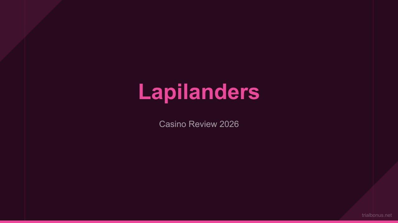Lapilanders Casino Review: Unveiling the Ultimate Gaming Experience