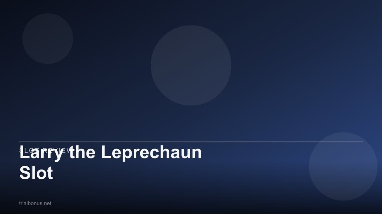 Larry the Leprechaun Slot