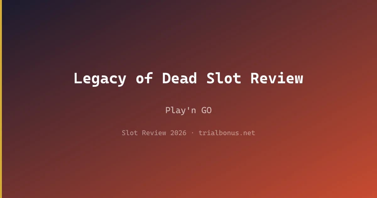 Legacy of Dead Slot Review review