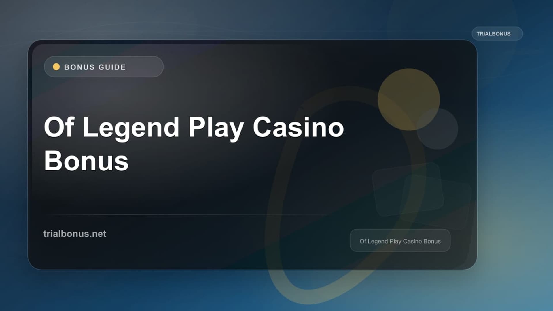 Of Legend Play Casino Bonus