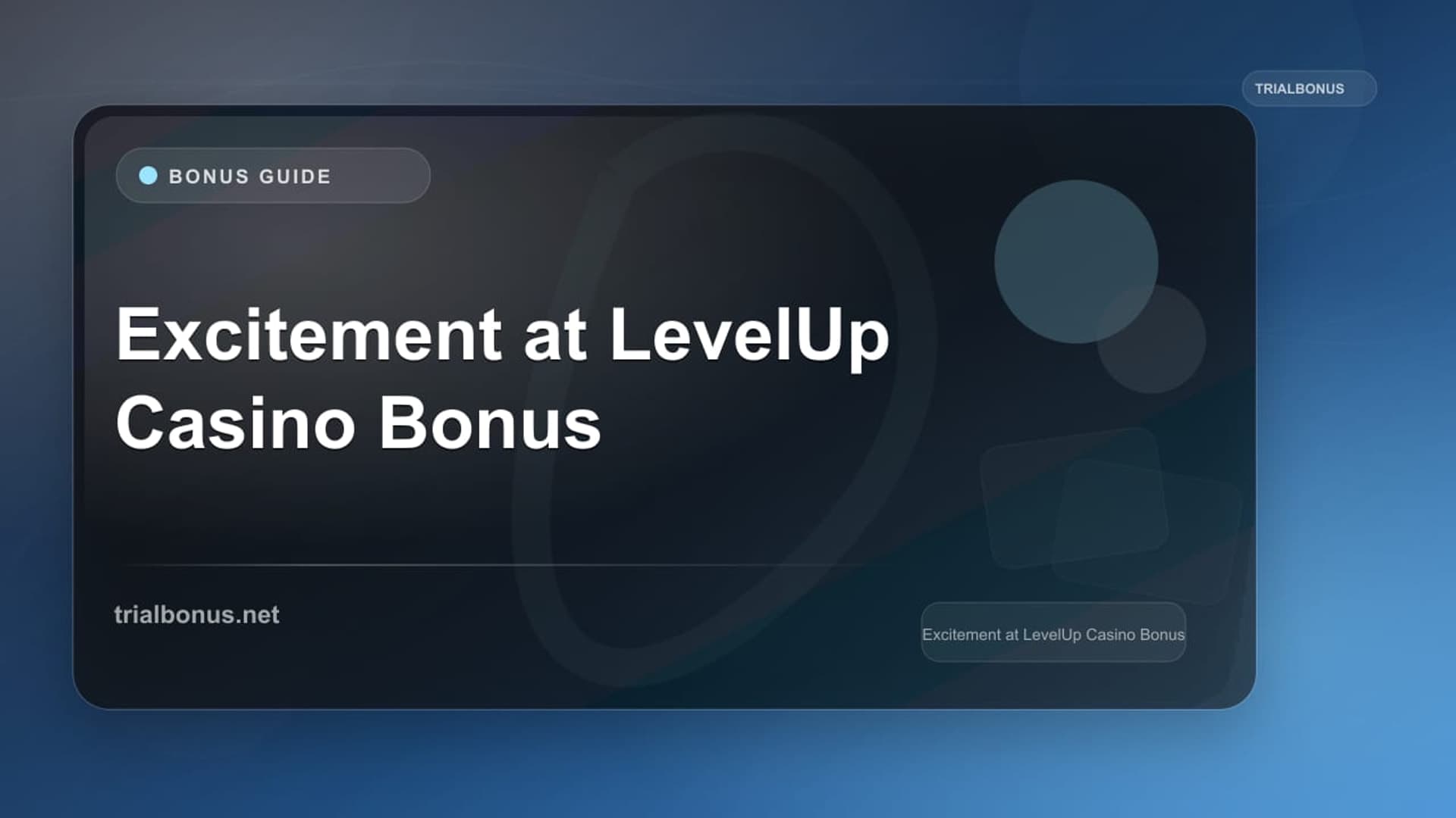 Excitement at LevelUp Casino Bonus