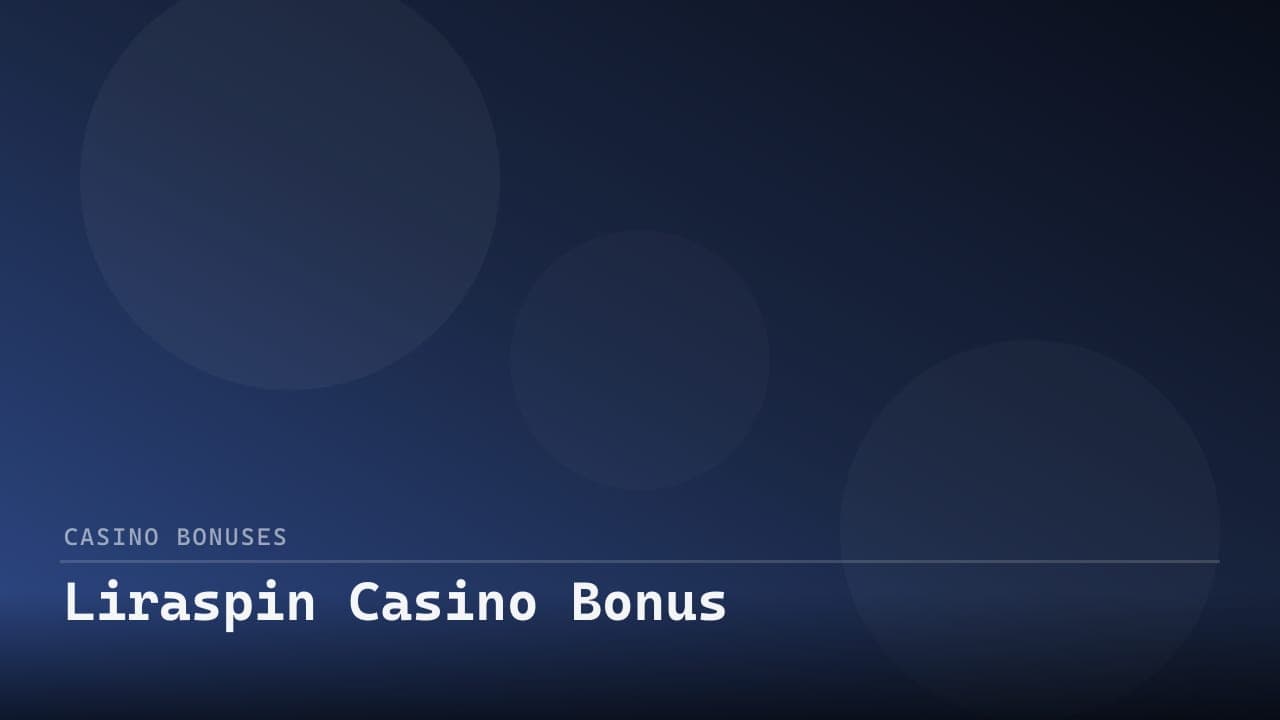 Liraspin Casino Bonus