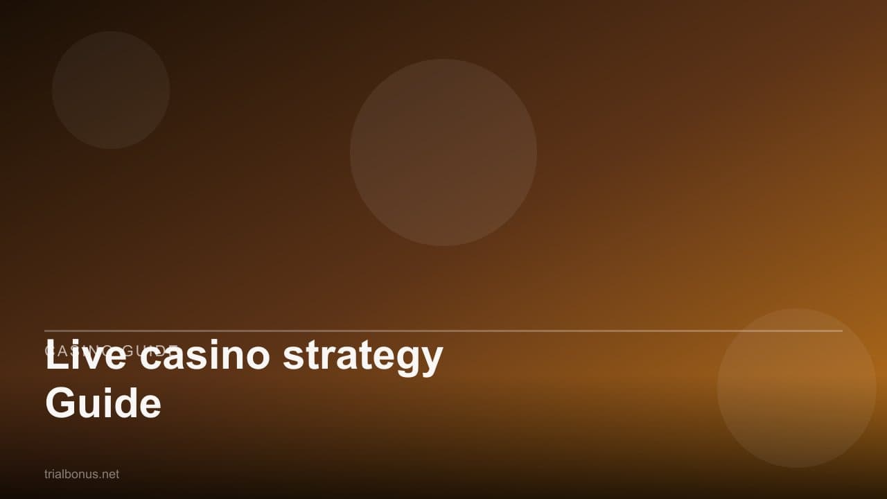 Live casino strategy Guide
