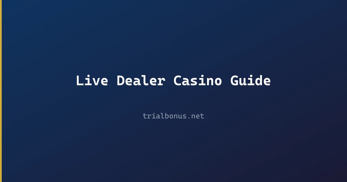 Live Dealer Casino Guide