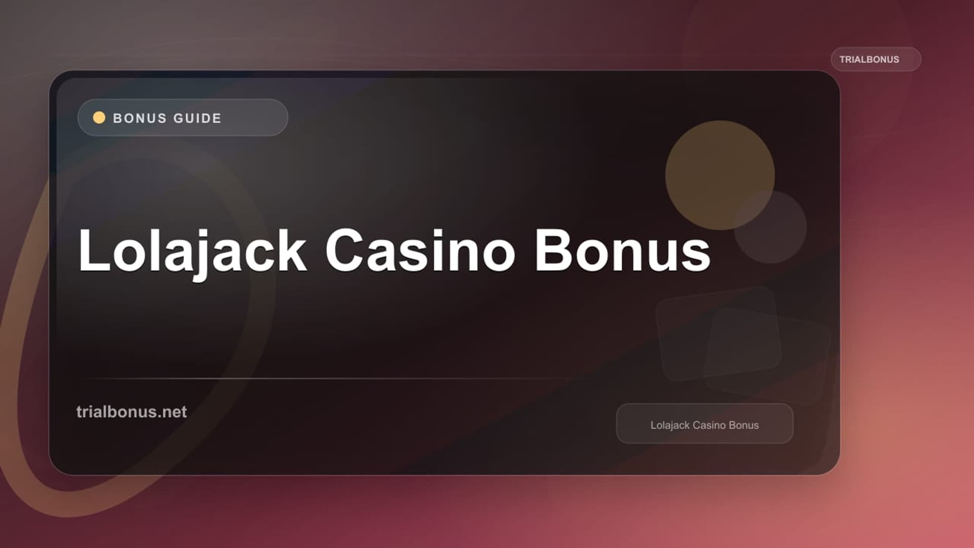 Lolajack Casino Bonus