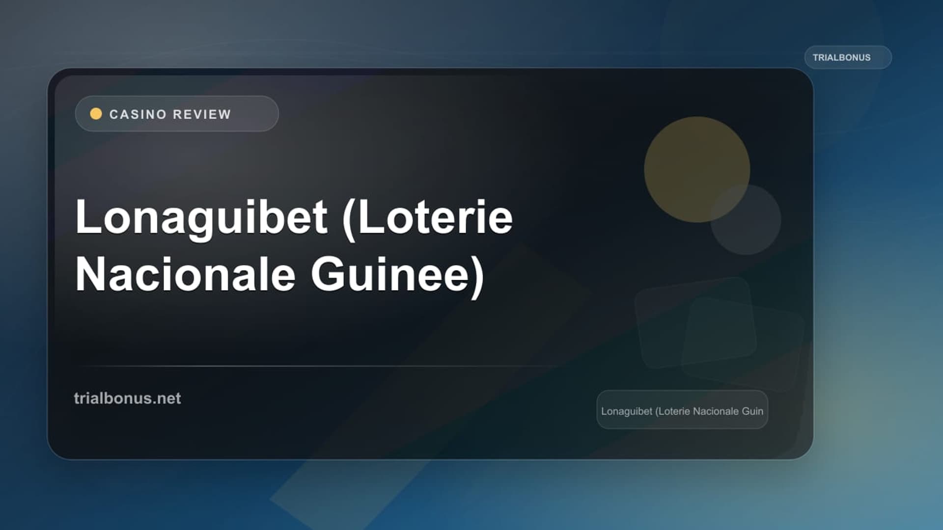 Lonaguibet (Loterie Nacionale Guinee)