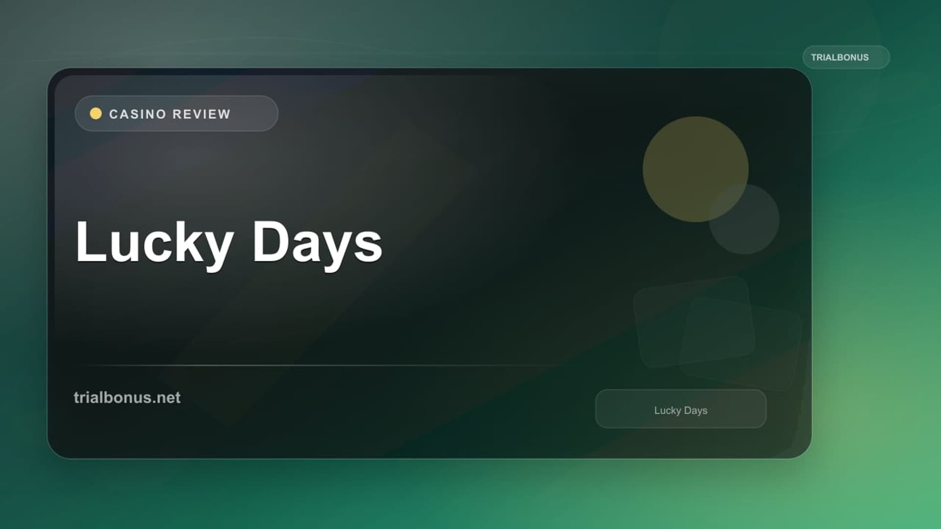 Lucky Days