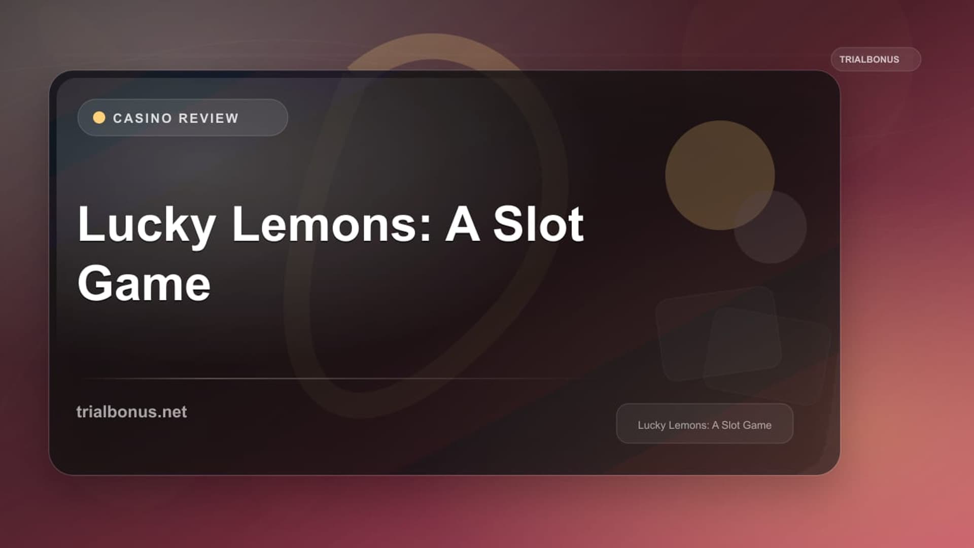 Lucky Lemons: A Slot Game