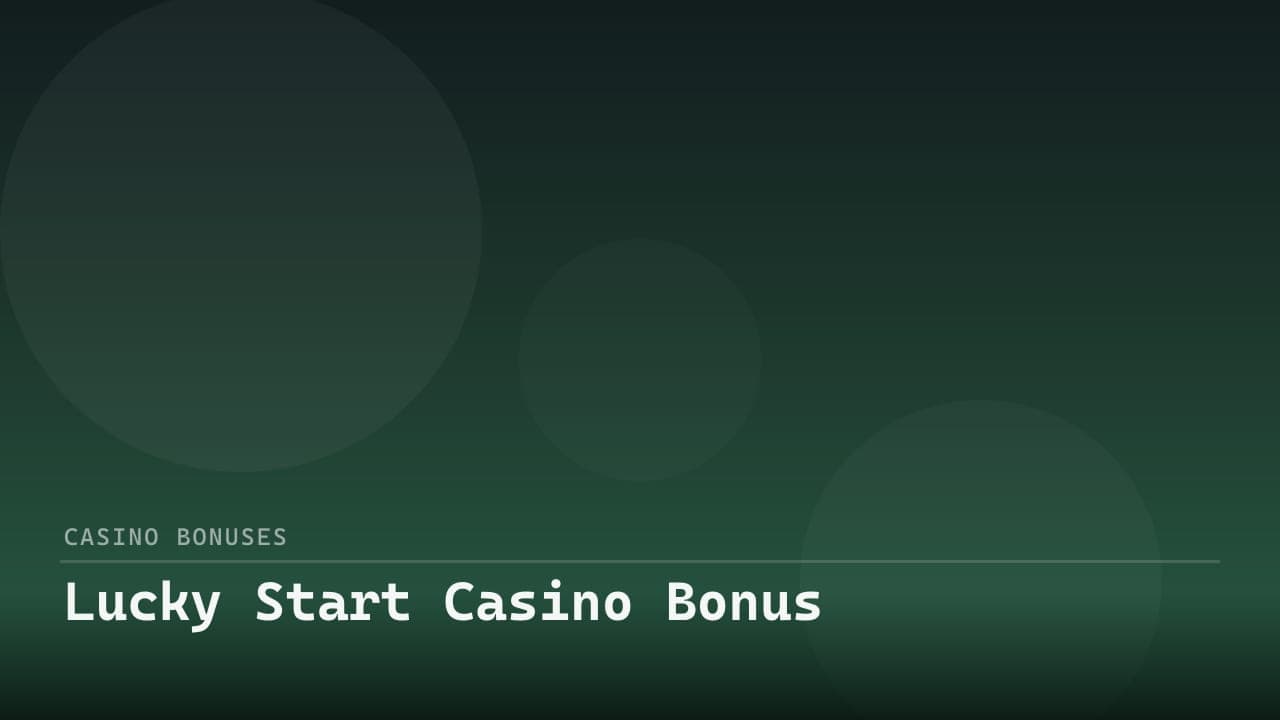 Lucky Start Casino Bonus