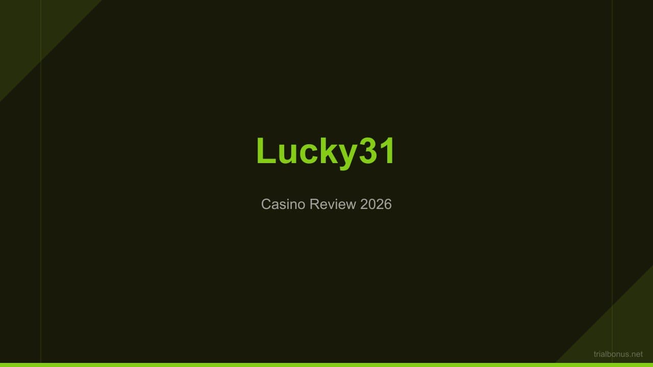 Lucky31 Bonus