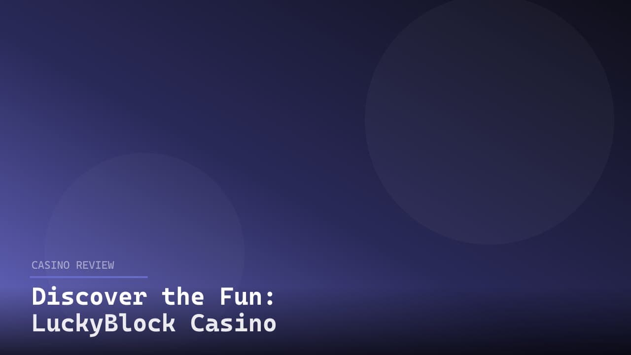 Discover the Fun: LuckyBlock Casino logo