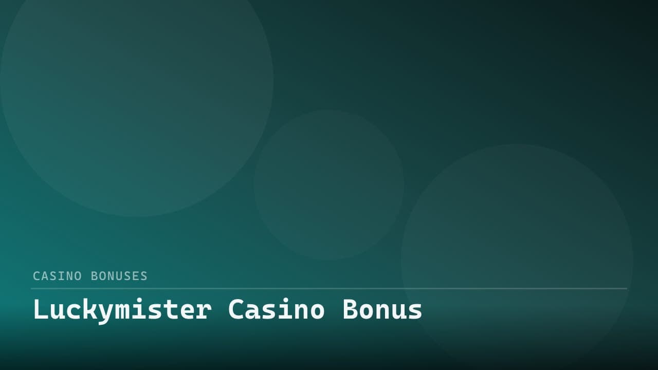 Luckymister Casino Bonus