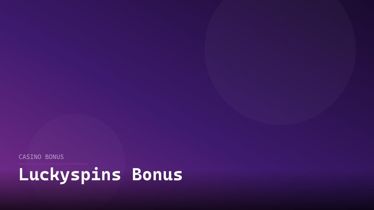 Luckyspins Bonus