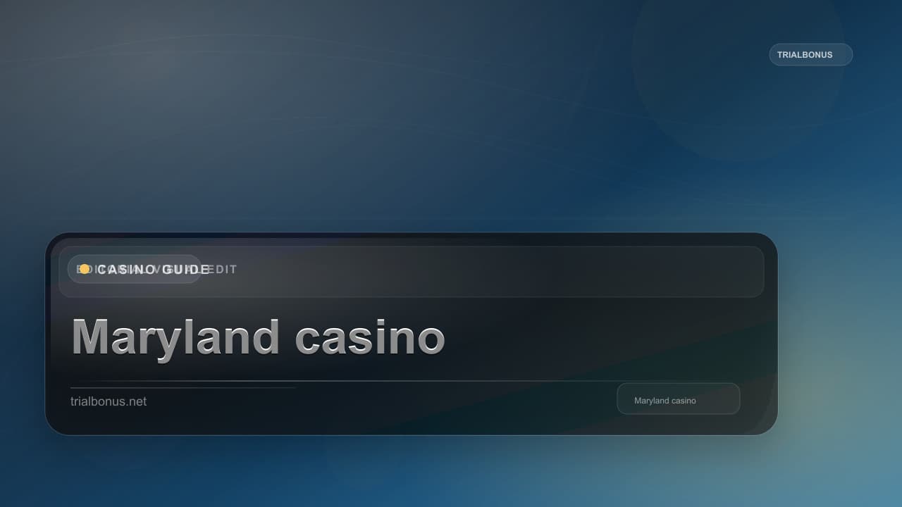 Maryland online casino Guide