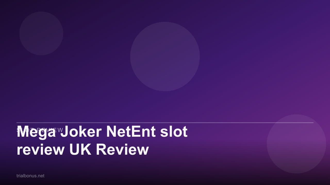 Mega Joker NetEnt slot review UK Review