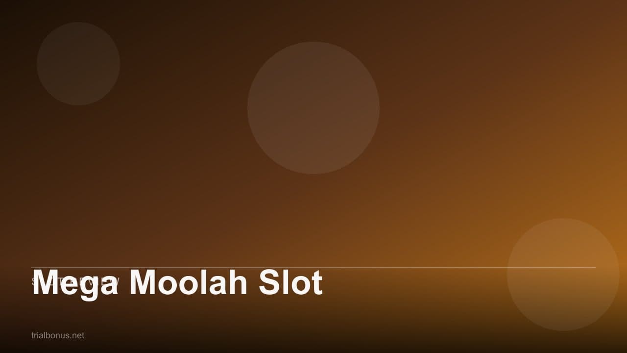 Mega Moolah Slot