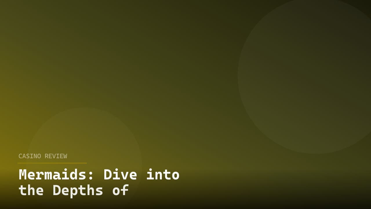 Mermaids: Dive into the Depths of Enchantment