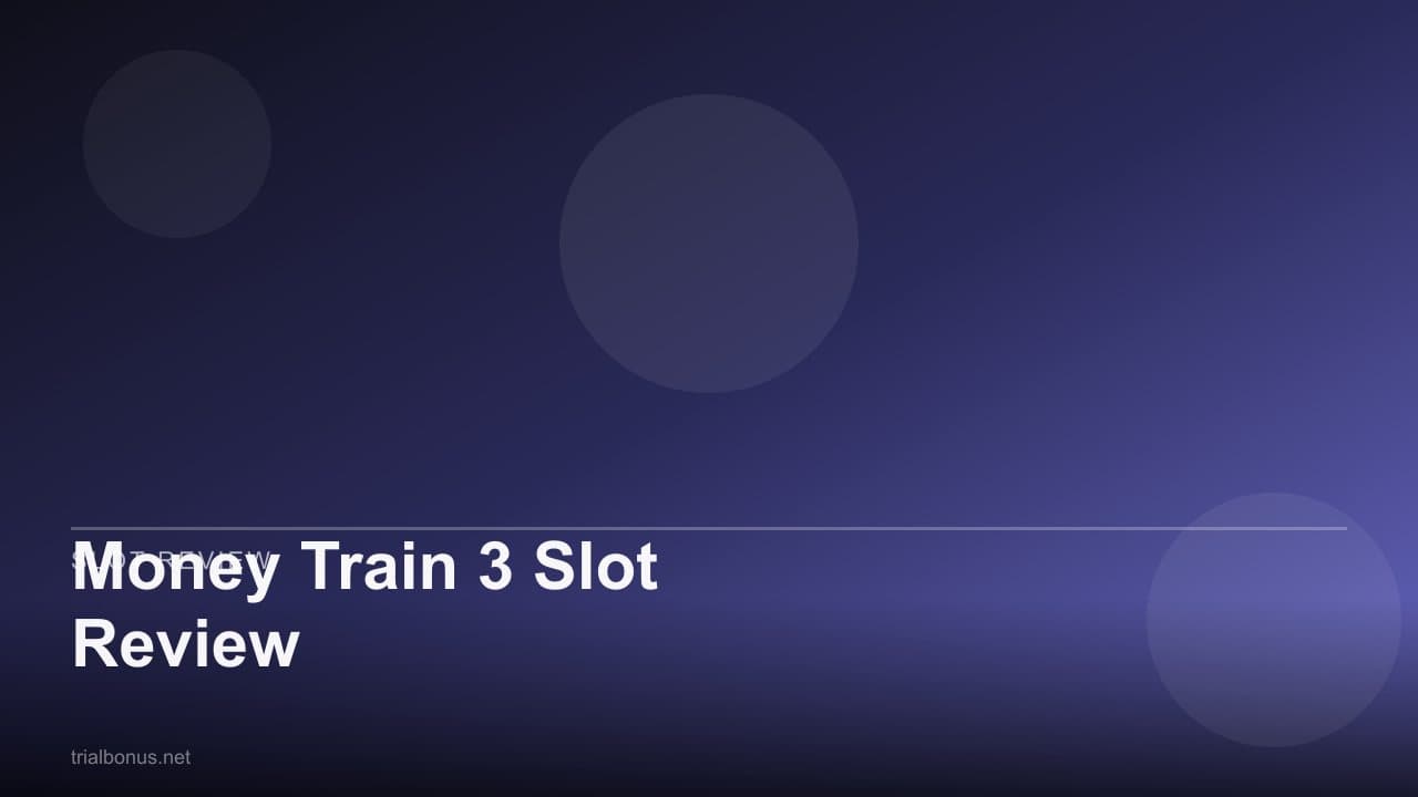 Money Train 3 Slot Review