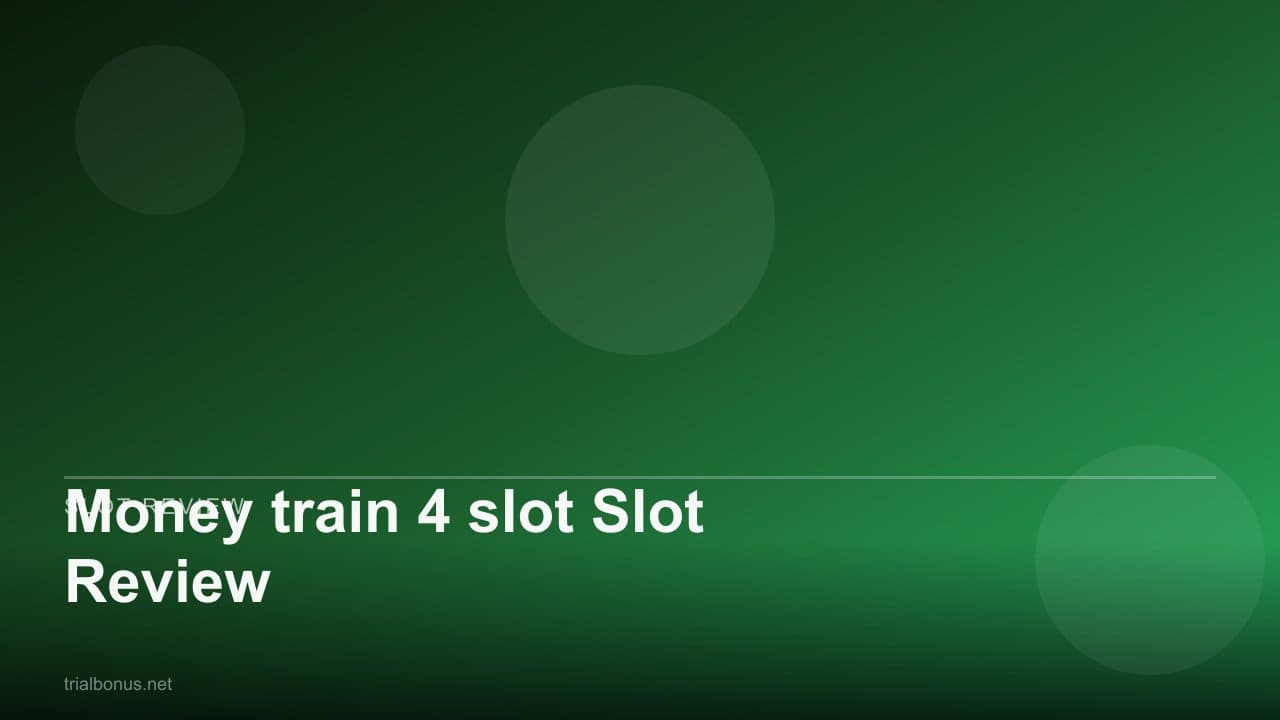 Money train 4 slot Slot Review