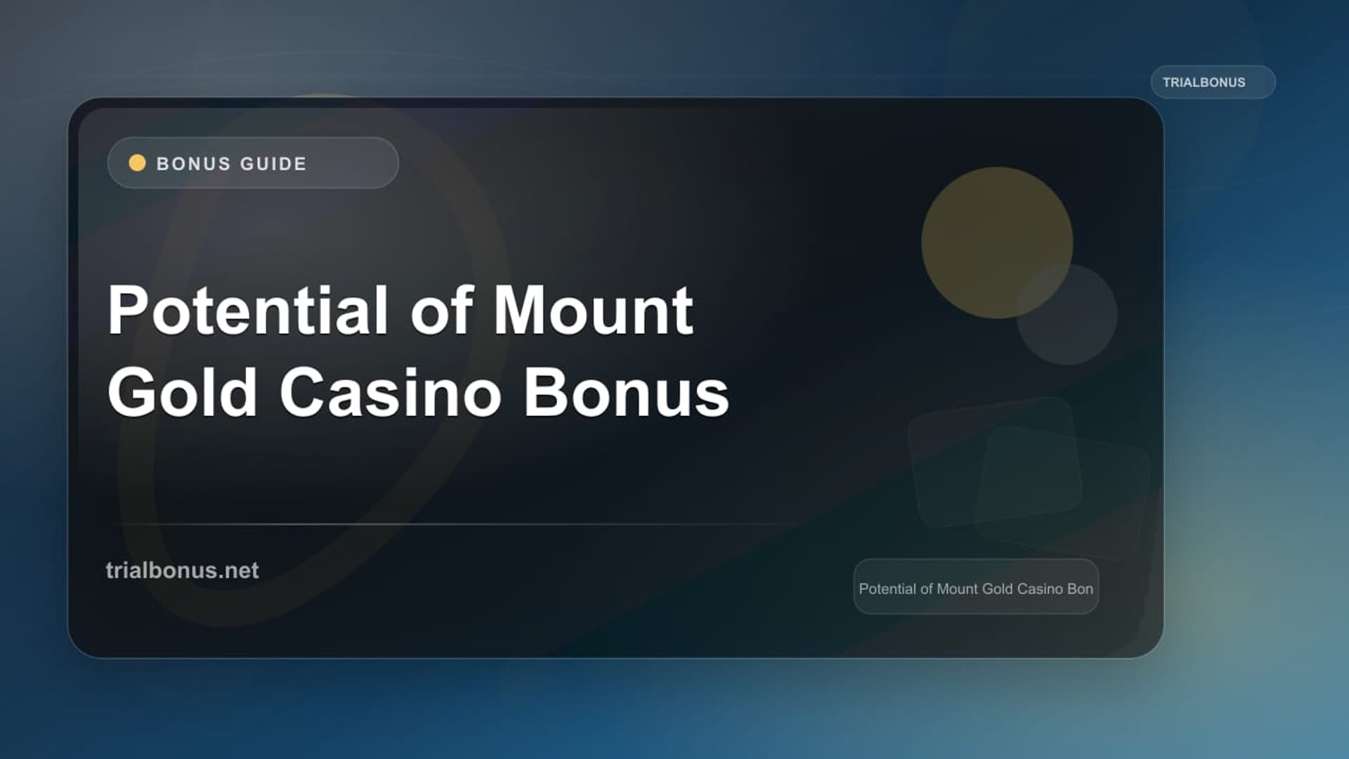 Potential of Mount Gold Casino Bonus