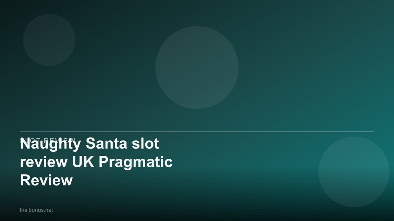 Naughty Santa slot review UK Pragmatic Review