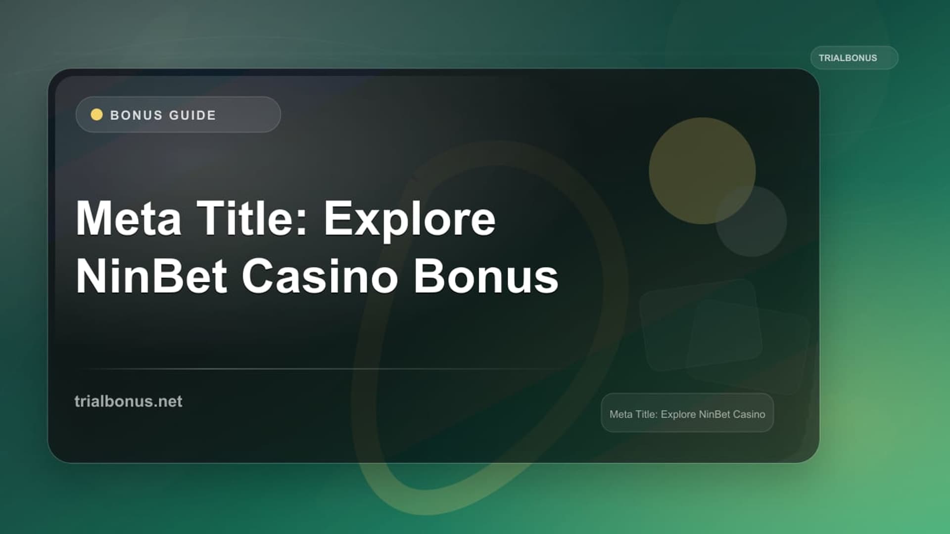 Meta Title: Explore NinBet Casino Bonus