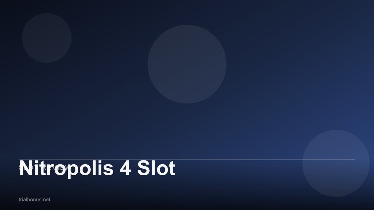 Nitropolis 4 Slot