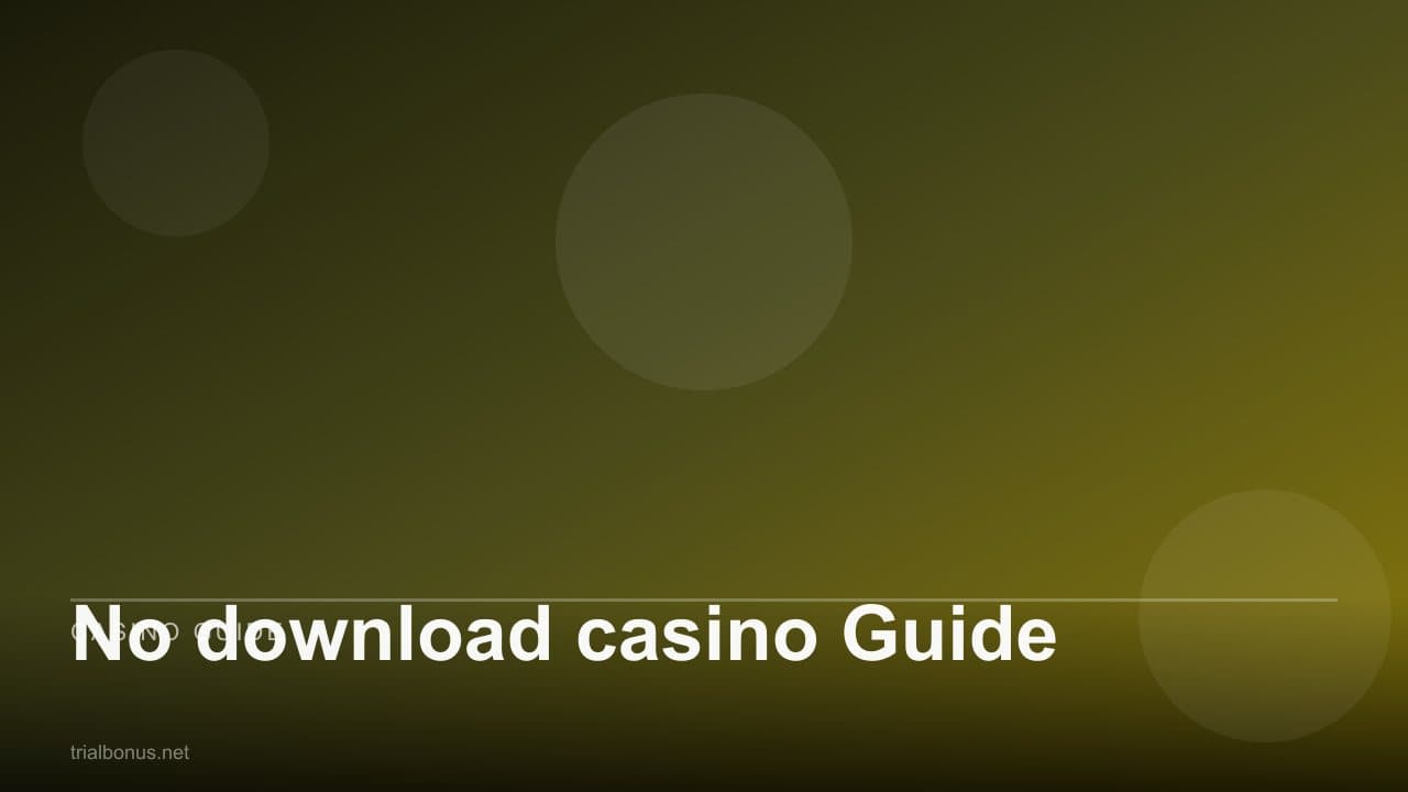No download casino Guide