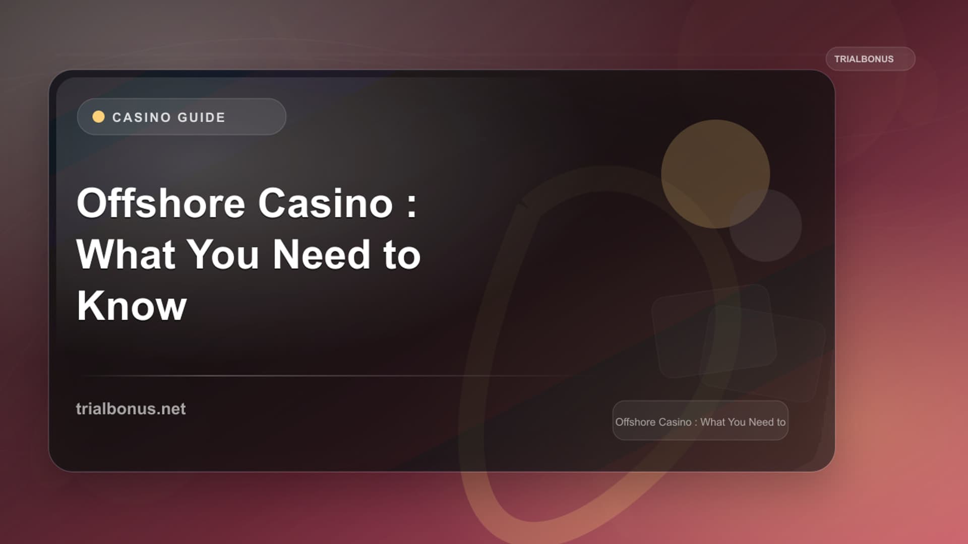 Offshore Casino Guide: What You Need to Know