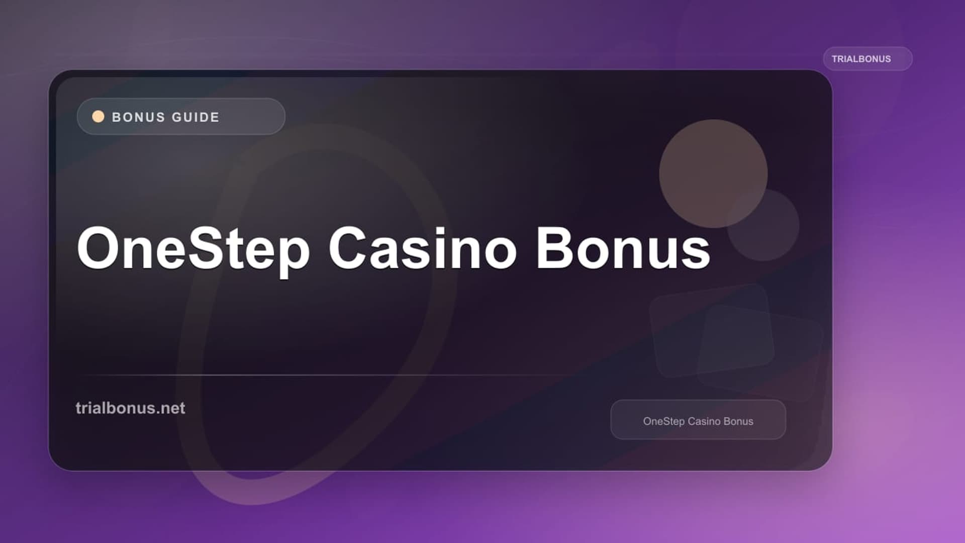 OneStep Casino Bonus