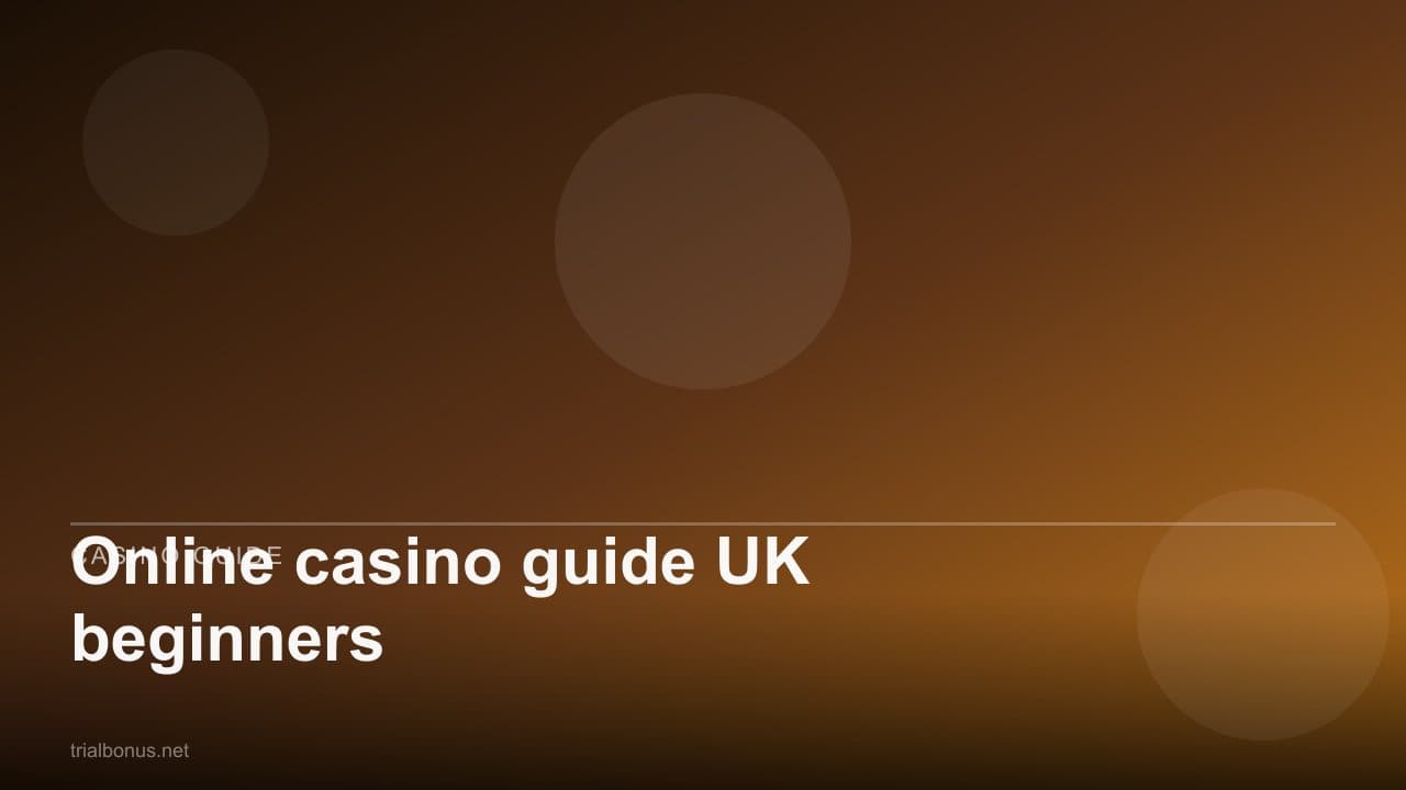 Online casino guide UK beginners