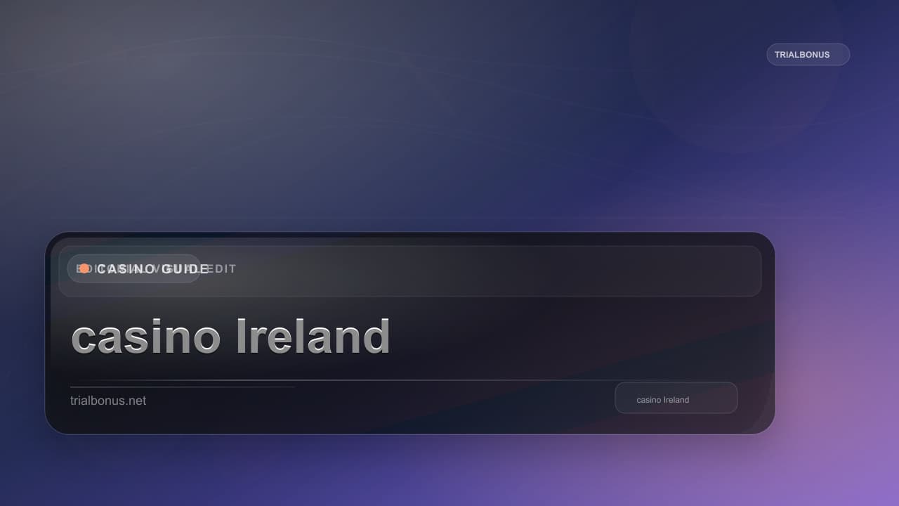 Online casino Ireland Guide