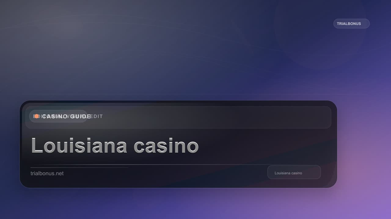 Louisiana online casino Guide