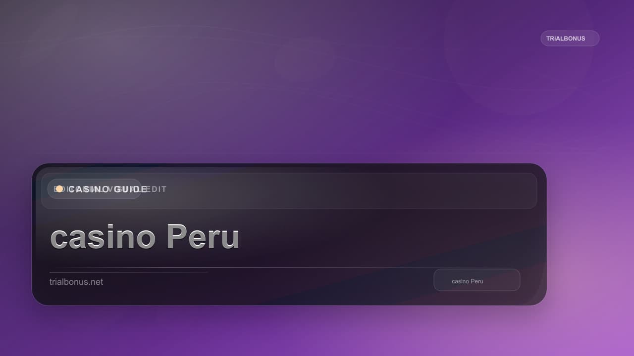 Online casino Peru Guide