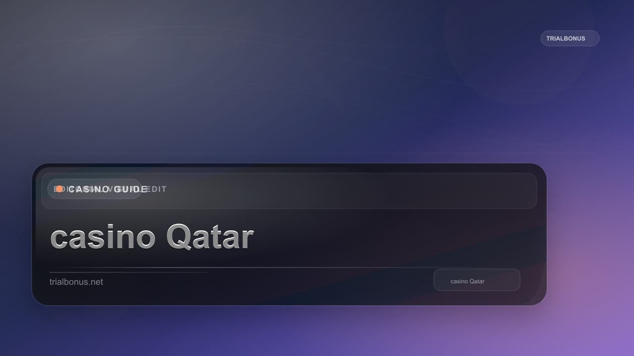 Online casino Qatar Guide