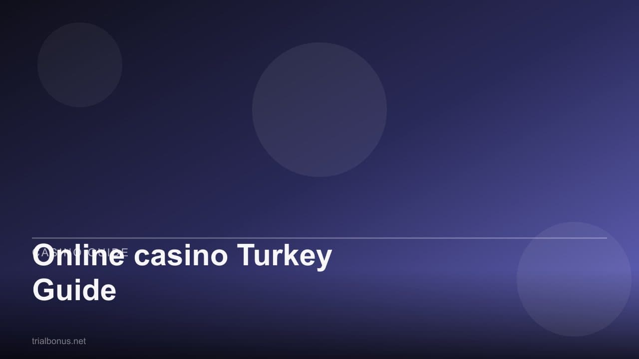 Online casino Turkey Guide