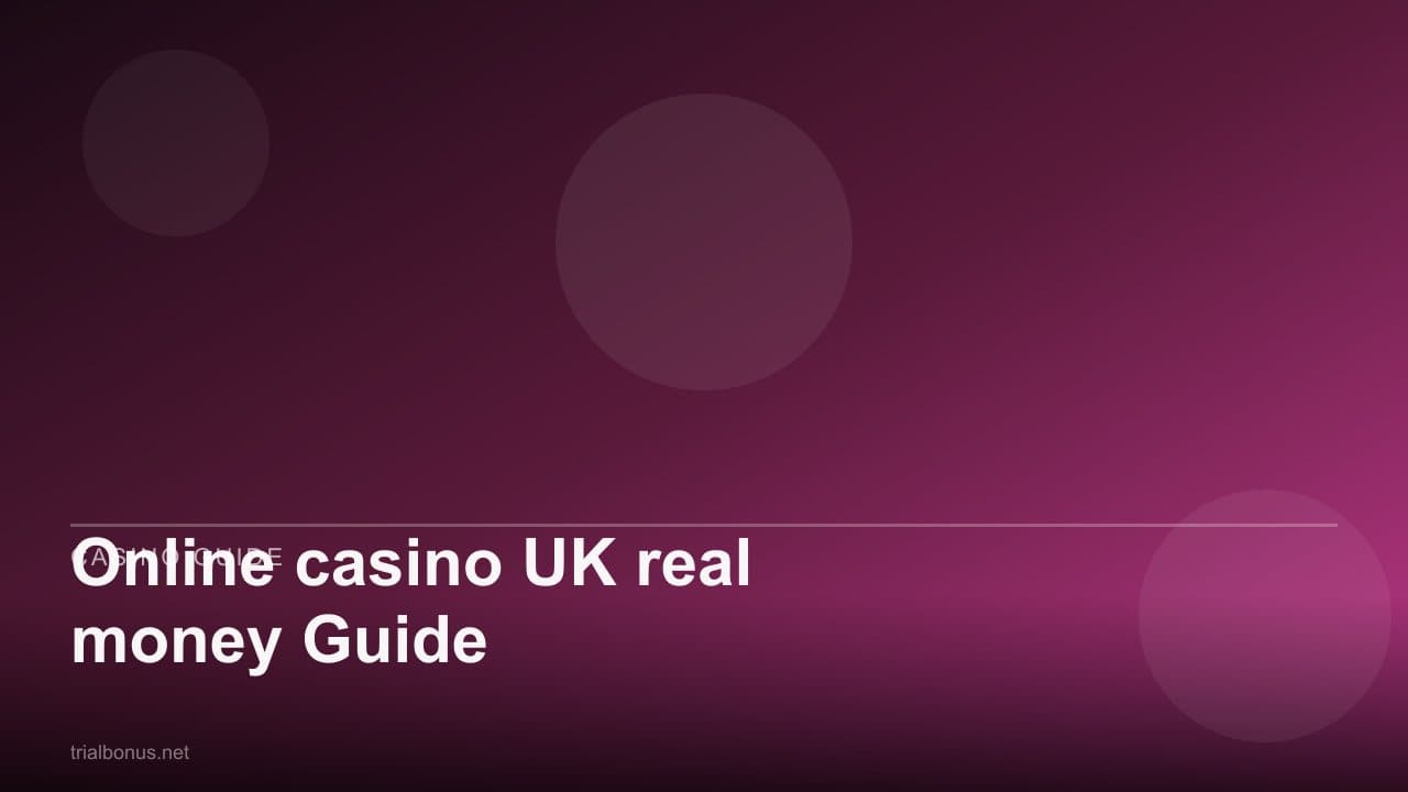 Online casino UK real money Guide