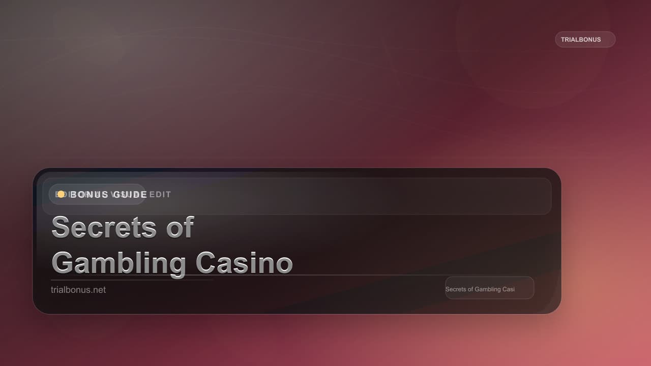 Secrets of the Online Gambling Casino Bonus